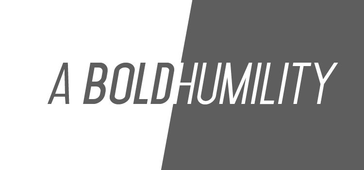 boldhumility-01