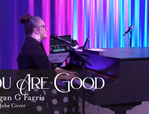 You Are Good // Kari Jobe Cover